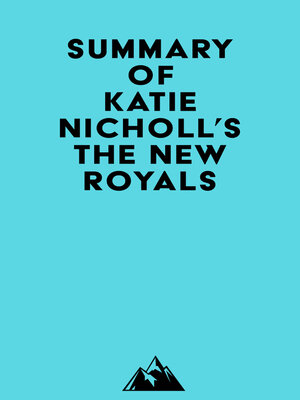 cover image of Summary of Katie Nicholl's the New Royals
